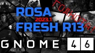 LINUX-КУХНЯ: ROSA LINUX FRESH R13 GNOME - настройка для игр, работы, медиа
