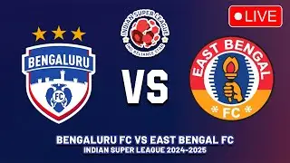 BENGALURU FC VS EAST BENGAL FC Indian Super League 2024/25 Preview, Predictions & Head to head