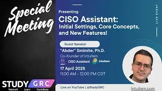 CISO Assistant: Initial Settings, Core Concepts, and New Features!