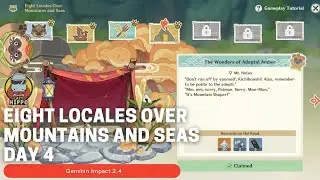 Eight Locales Over Mountains and Seas Event Day 4 - Genshin Impact 2.4