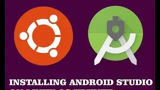 INSTALLING ANDROID STUDIO ON LINUX OS UBUNTU