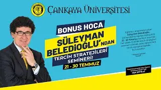 Çankaya Üniversitesi - Bonus Hoca'dan Tercih Stratejileri Semineri