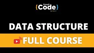 Data Structures Full Course 2022 | Data Structures Tutorial For Beginners 2022 | SimpliCode