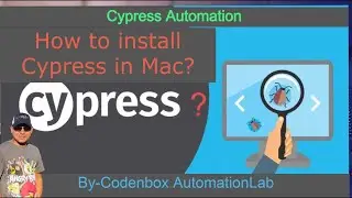 How to install Cypress in Mac? How to create/update environment variable in Mac to install Cypress?