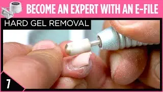 Hard Gel Removal | Become an Expert with an E-File