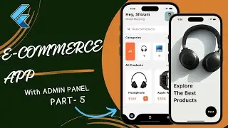 🔥📱 Ultimate E-Commerce App with Admin Panel Part 5 | Flutter x Firebase Tutorial 2024