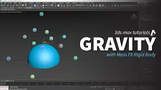 Gravity with Mass FX Rigid Body | 3DS Max