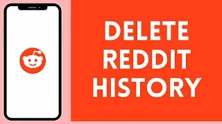 How to Delete History on Reddit (2024) | Remove History on Reddit