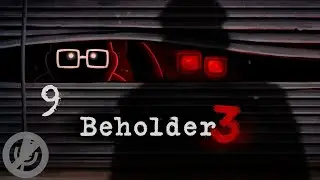 Beholder 3 Прохождение На Русском На 100% Без Комментариев Часть 9 - Прогресс - вопрос мнения