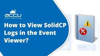 How to view SolidcP logs from the Event Viewer?