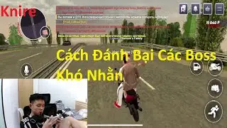 Knire | Cách Đánh Bại Các Boss Khó Nhằn