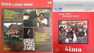 Sima Jovanovac i Zlatni dukati - Mi smo sokci - (Audio 1986)