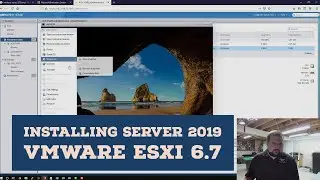 How To Install Windows Server 2019 on VMWare ESXi 6.7