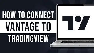 How To Connect Vantage To Tradingview (Tutorial)