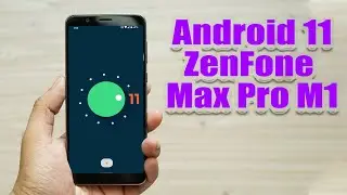 Install Android 11 on Asus ZenFone Max Pro M1 (AOSP GSI Treble ROM) - How to Guide!