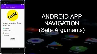 Quiz App (Adding Safe Arguments)