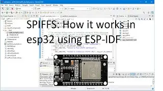 How to work on SPIFFS in ESP32 using ESP-IDF