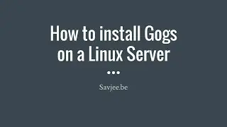 How to install Gogs on a Linux Server (DigitalOcean)