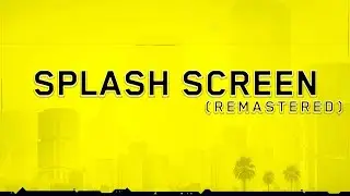 Splash Screen Remastered