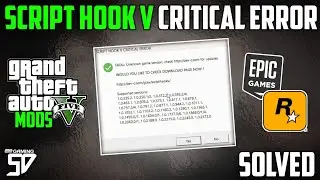 GTA V - HOW TO [FIX] SCRIPT HOOK V CRITICAL ERROR | EPIC GAMES VERSION 1.0.3028.0