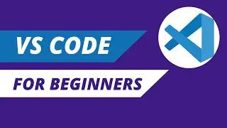 Visual Studio Code Tutorial for Beginners: IntelliSense, Extensions, and More | VS Code 2021