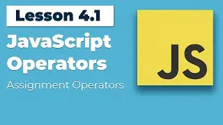 JavaScript Assignment Operators 