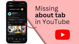 How To Fix Missing About Tab On YouTube Channels | Find Missing About Tab
