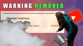 Remove YouTube Warning Strike in Minutes (Step-by-Step 2023)