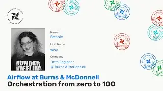 Airflow at Burns & McDonnell: Orchestration from 0 to 100 - Airflow Summit 2024