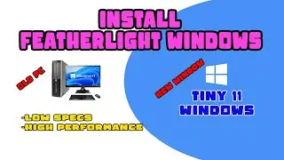 How to Install Tiny 11 on VMware | Featherlight Windows 11 | Complete Tutorial