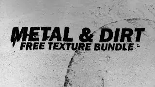 Metal & Dirt - Free Texture Pack | +60 Images + Video Effect