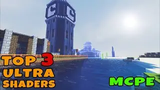 TOP 3 ULTRA REALISTIC SHADERS 2020 FOR MINECRAFT PE MCPE 1.14.2.51 / 1.13+ / 1.12.1 MCPE SHADERS