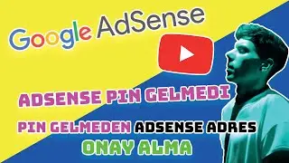 ADSENSE PİN OLMADAN ADRES DOĞRULAMA İŞLEMİ NASIL YAPILIR?
