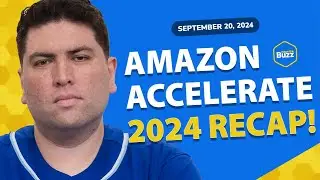 Amazon Accelerate 2024 Recap, Prime Big Deal Days, & Walmart Holiday Deals | Helium 10 Buzz 9/20/24