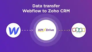 Webflow and Zoho CRM Integration | How to Get Form Data from Webflow to Zoho CRM