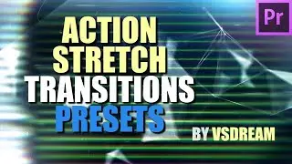 Action Stretch Transitions Premiere Pro Presets