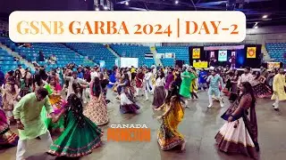GSNB Garba Fesival @ Moncton Canada | Day-2 | 12-OCT-2024 | HIGHLIGHTS