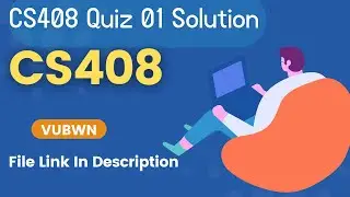 CS408 Quiz 1 100% Correct Solution | CS408 Quiz 01 10/10 Marks Gauranted | CS408 Quiz 01 By VUBWN