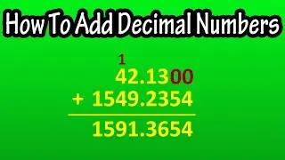 How To Add (Adding) Decimals Point Numbers Explained - Decimal Addition