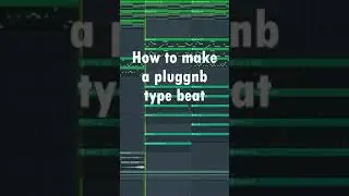 HOW TO PLUGGNB TYPE BEAT #shorts