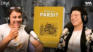 Who Is A Parsi? w/ Prochy N Mehta | 