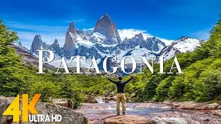 Patagonia 4K - Scenic Relaxation Film With Inspiring Cinematic Music and Nature | 4K Video Ultra HD