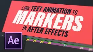 Link Text Animation to Markers in After Effects