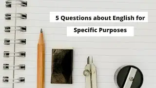 5 Questions about English for Specific Purposes | ITTT | TEFL Blog