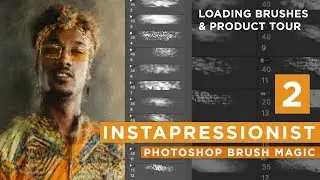 Loading Brushes + Product Tour | Instapressionist Photoshop Brush Magic