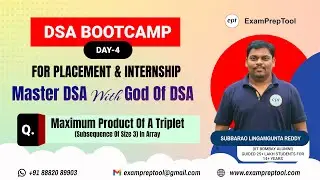 Maximum product of a triplet | DSA BootCamp | DSA By Reddy Sir | #dsa #dsalgo #placement #internship