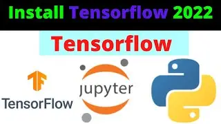Install Tensorflow Latest Version Anaconda 2022| Install Tensorflow 2.5 | No module named Tensorflow