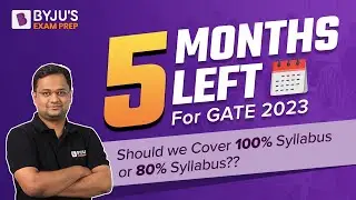 GATE 2023 | Ideal 5 Month GATE Preparation Strategy in Hindi | GATE 2023 Exam Syllabus | BYJUS GATE