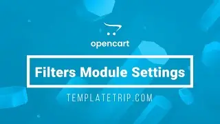 Manage Filter Module & Settings - OpenCart Help - TemplateTrip
