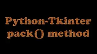 Tkinter Python GUI tutorial - Pack Method  | Tkinter in Bangla | Python GUI